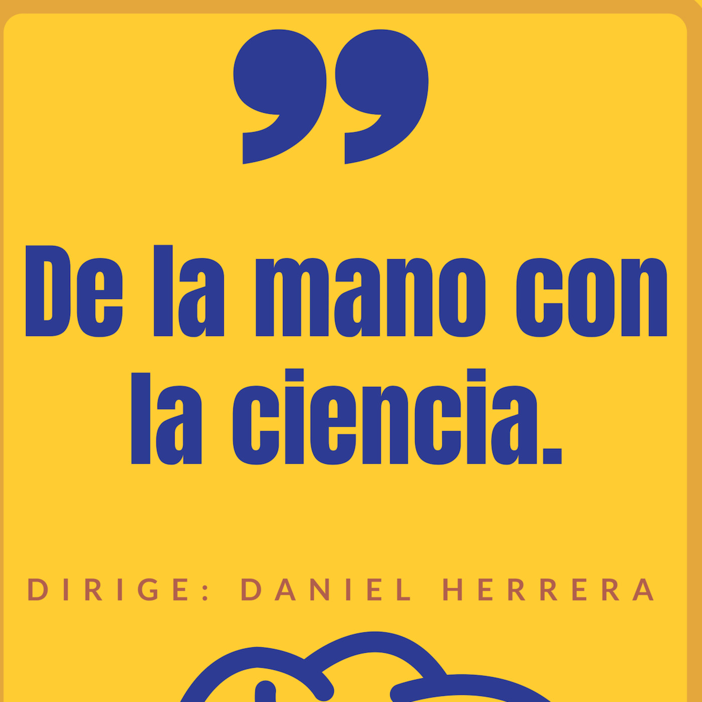De la mano con la ciencia