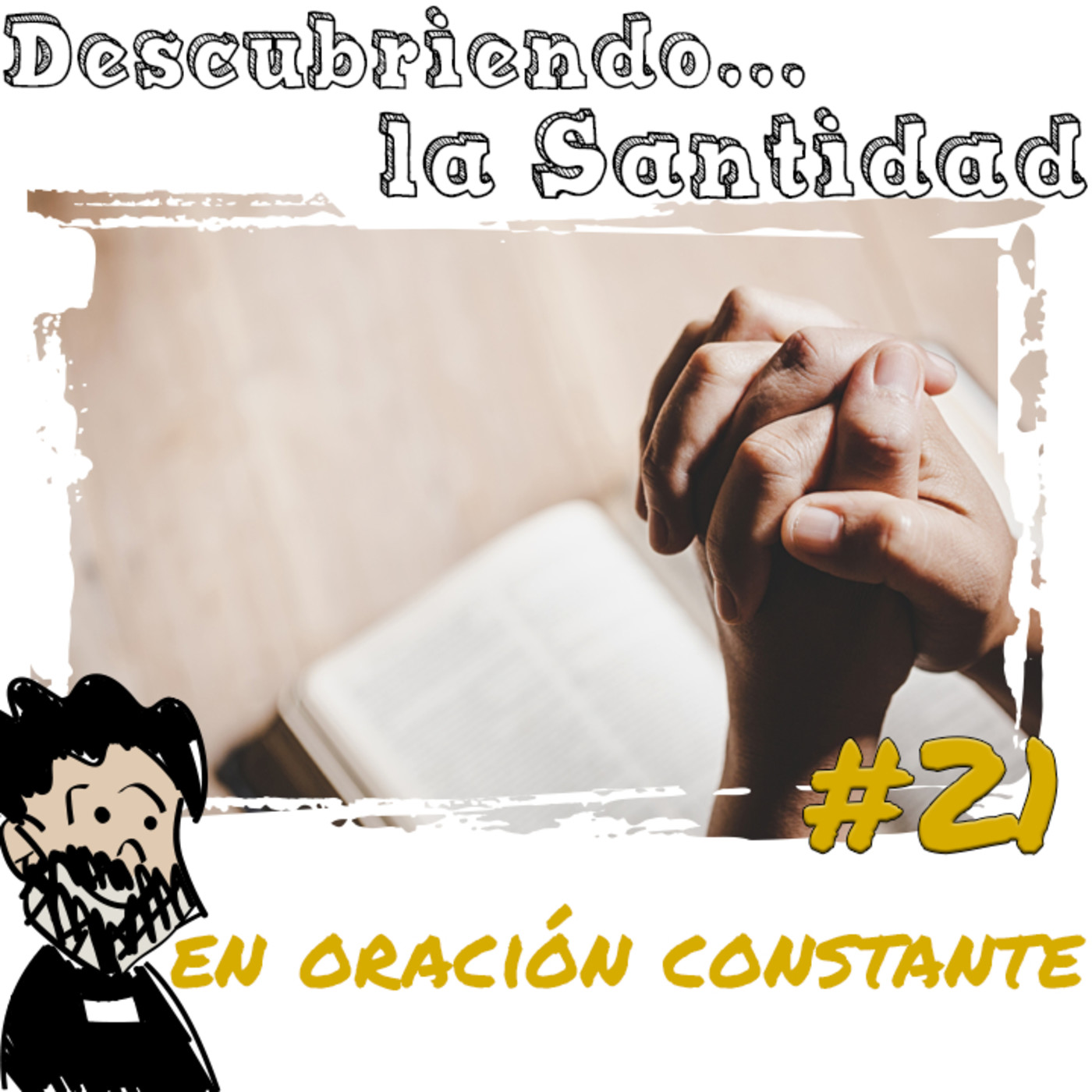 Descubriendo la Santidad