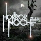 El Horror de la Noche | 18 de Julio 2018