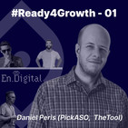 #Ready4Growth 1: Mobile Growth con Daniel Peris
