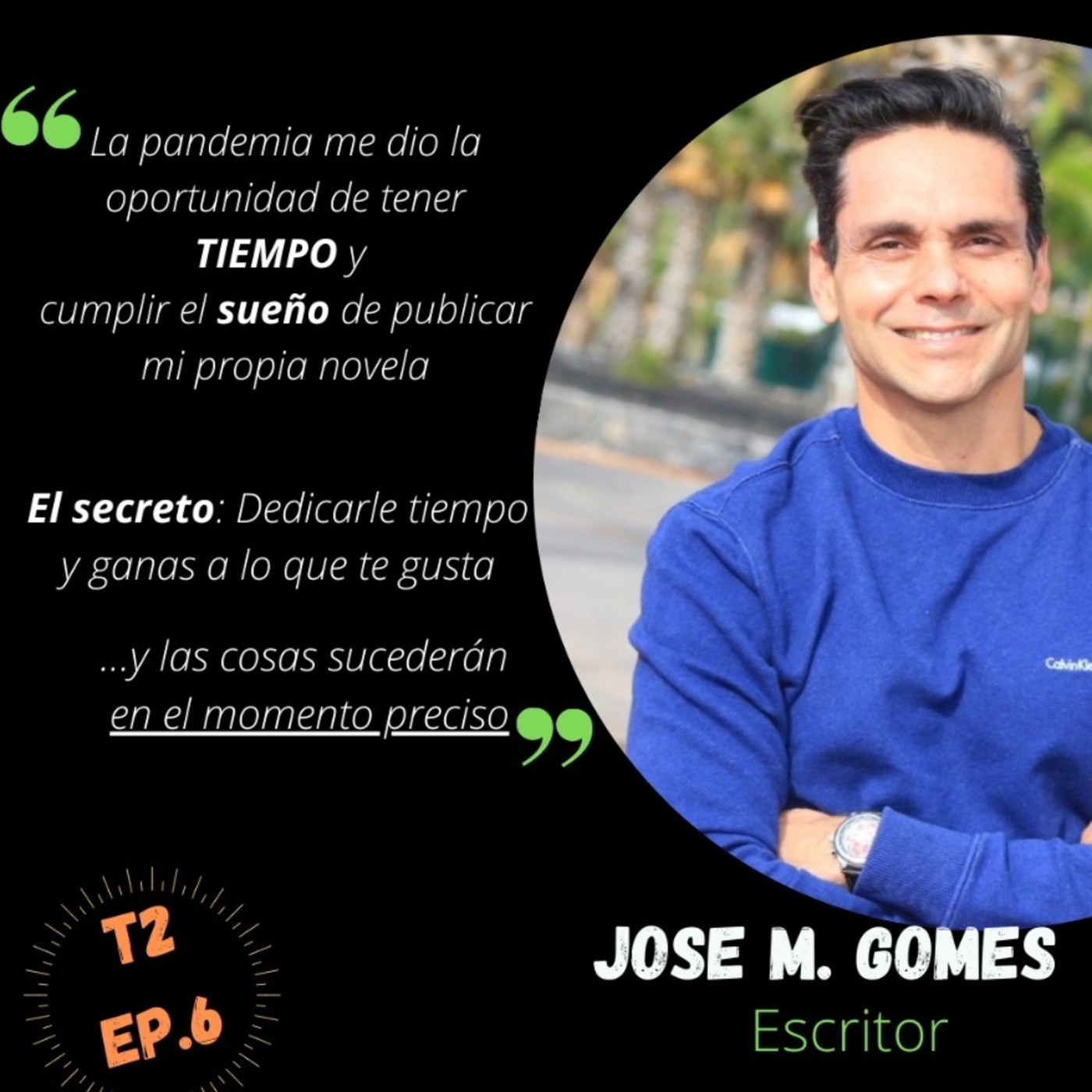 T2 Ep.6: Trabajar en hotel 5* y dedicarte a tu pasión. Jose M. Gomes Mendes