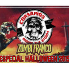 Corsarios - Especial Halloween 2019 "Franco Edition" - Domingo 3 Nov 2019