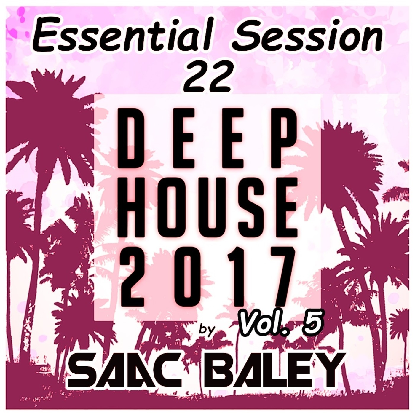 Essential Session by Saac Baley