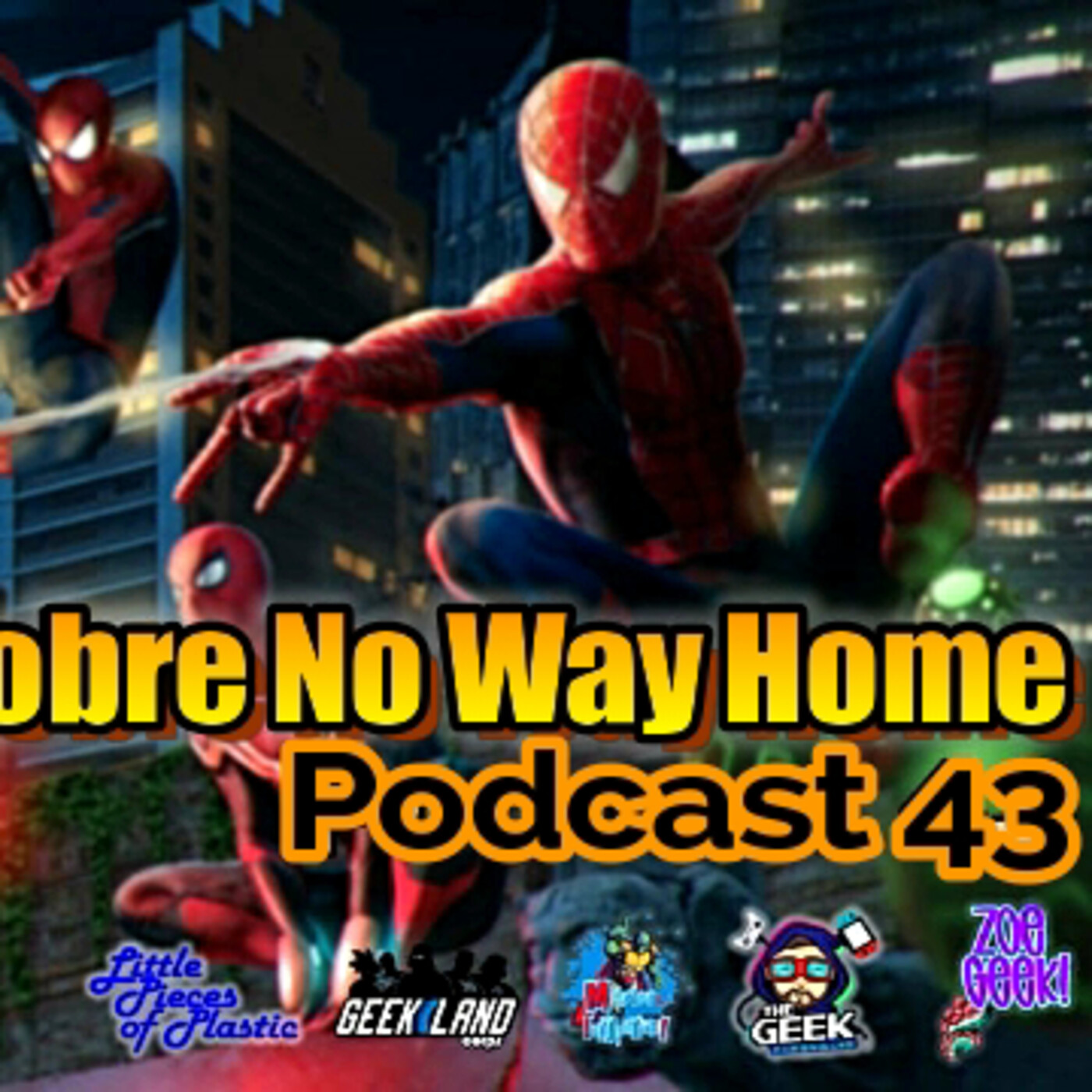 Podcast 43 #MLMOficial ¡¡Todo Sobre No Way Home!! episode artwork