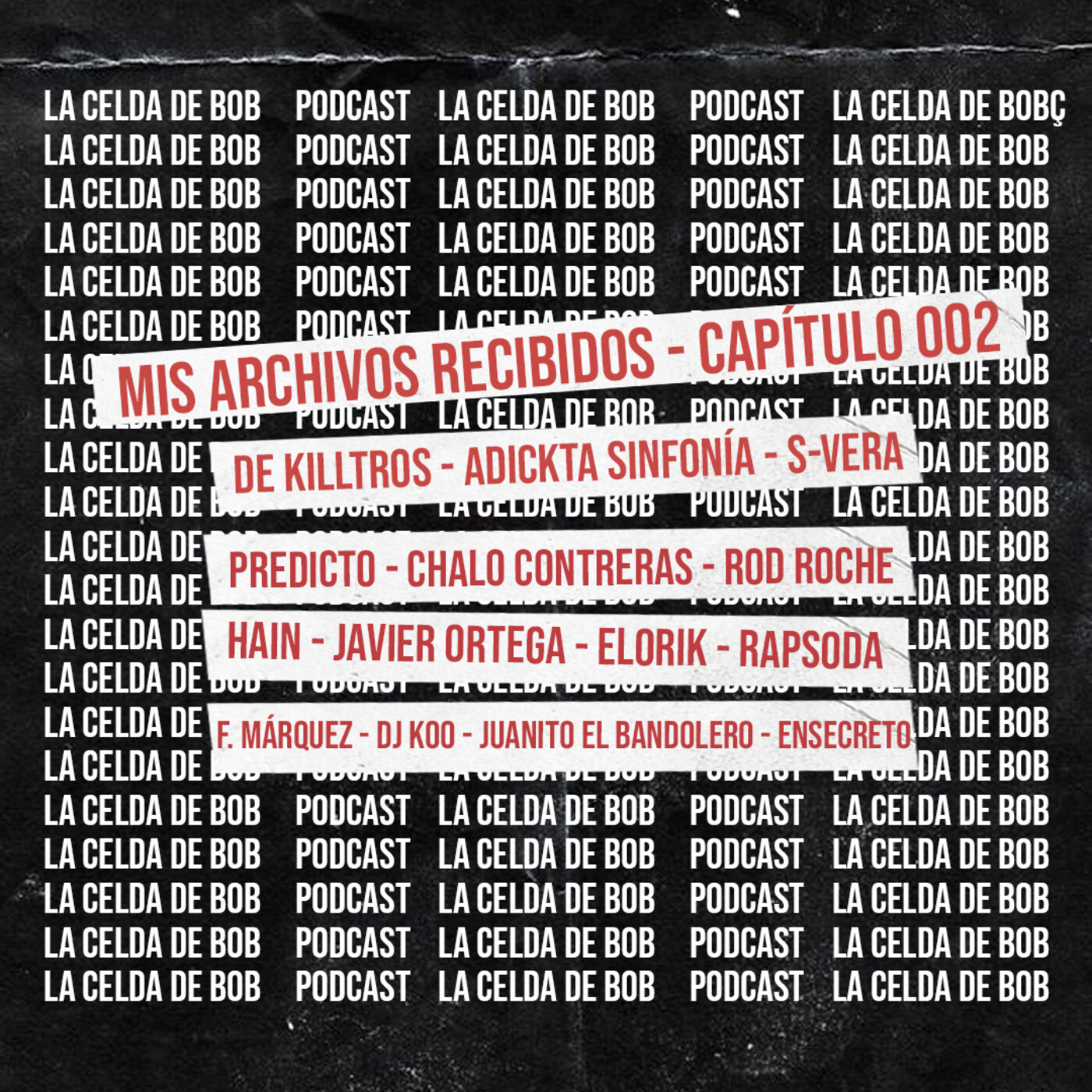 La Celda De Bob (Podcasts)