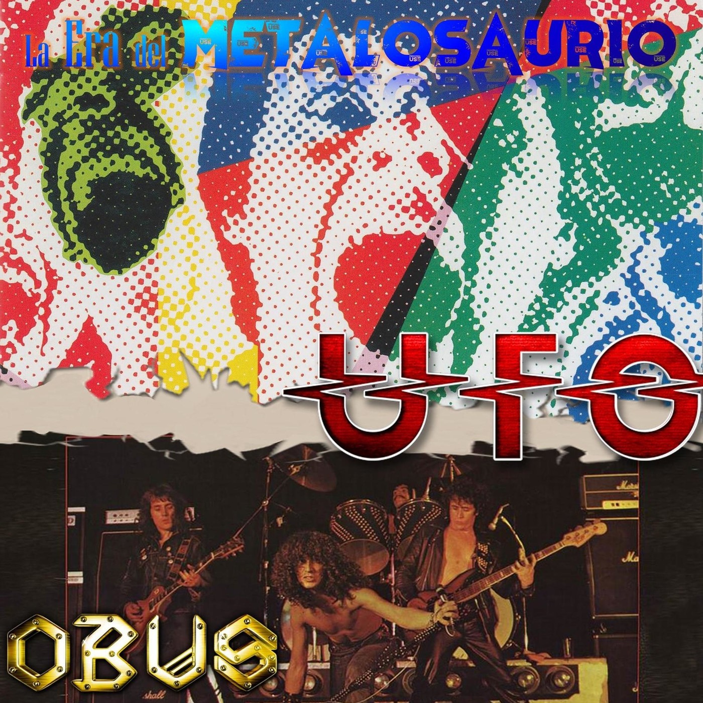 La Era del MetaloSaurio (Edicion 222) - UFO & Obús episode artwork