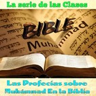 Clase 33, Las profecías sobre Muhámmad En la Biblia 33 170911, Sheij Qomi