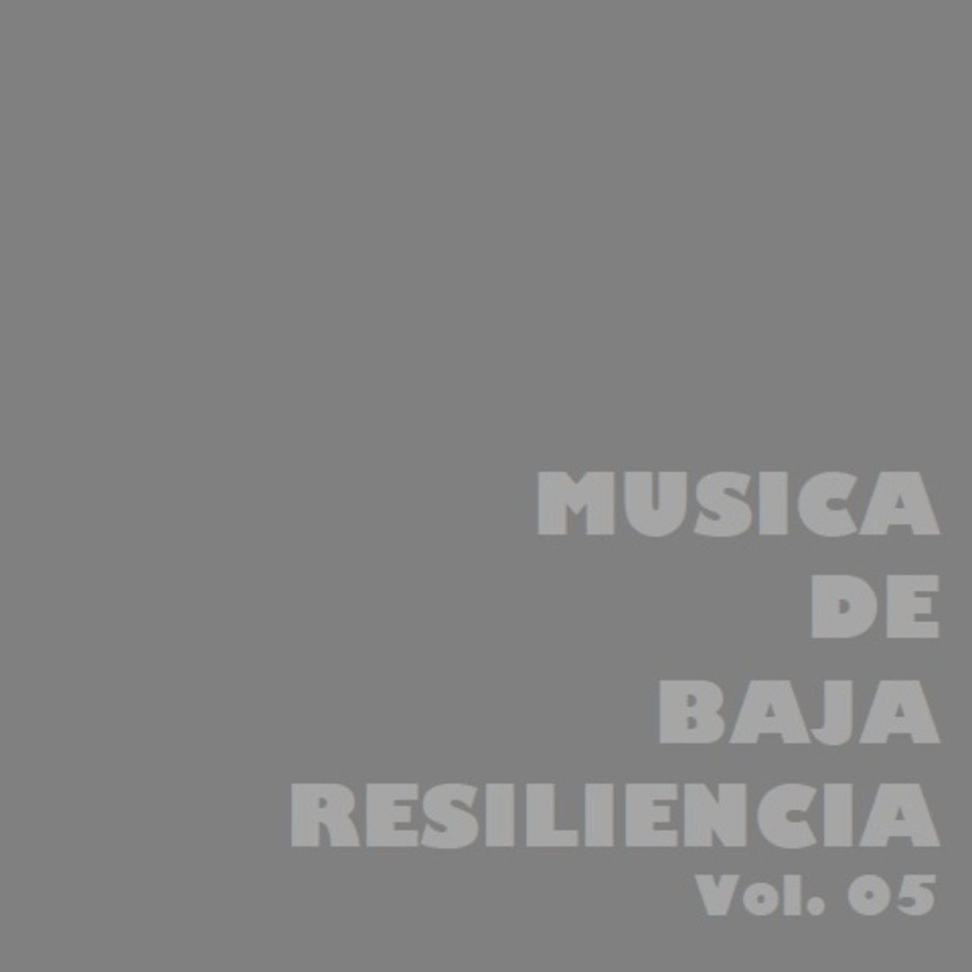 MÚSICA DE BAJA RESILIENCIA