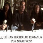 La Noche en Vela - RNE - 9 de Noviembre de 2012 - ¿Qué han hecho los romanos por nosotros?
