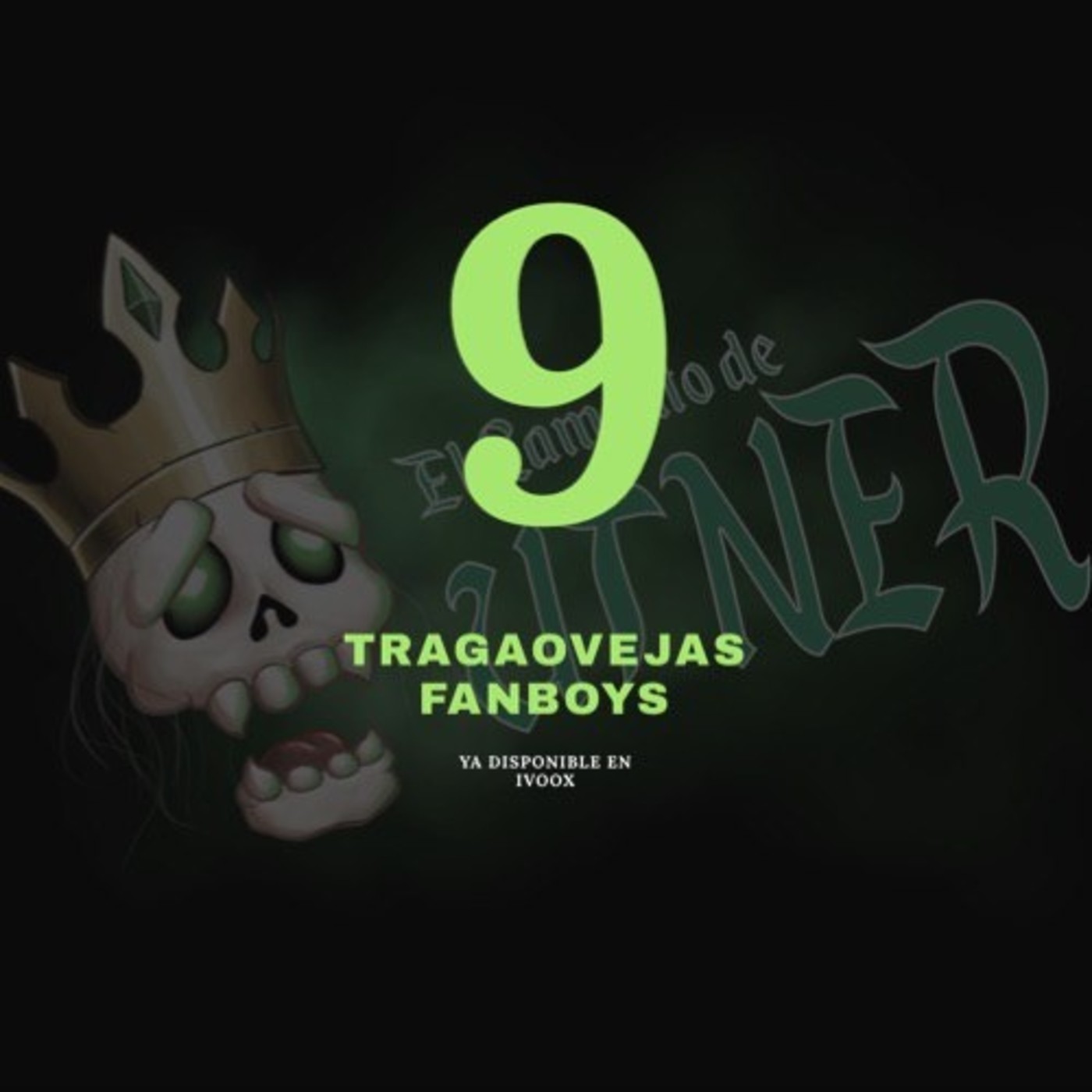 El Lamento de Utner - 9 - Tragaovejas Fanboys