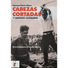 Cabezas cortadas y cadáveres ultrajados