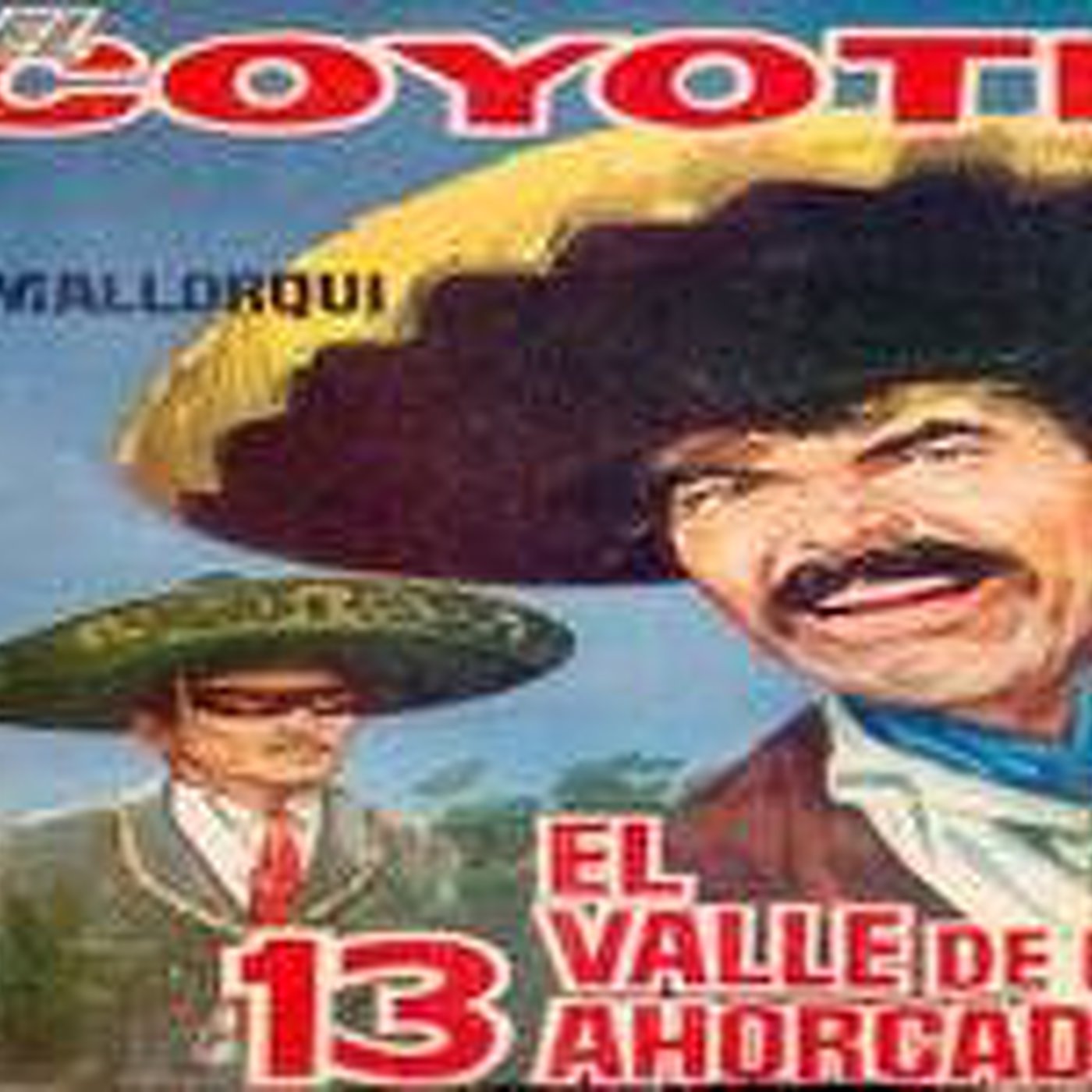136 EL VALLE DE LOS 13 AHORCADOS