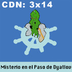 CdN 3x14 - Misterio en el Paso de Dyatlov
