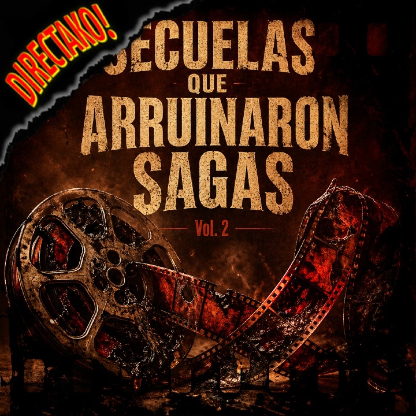095 - Secuelas que arruinaron sagas (Vol.2)