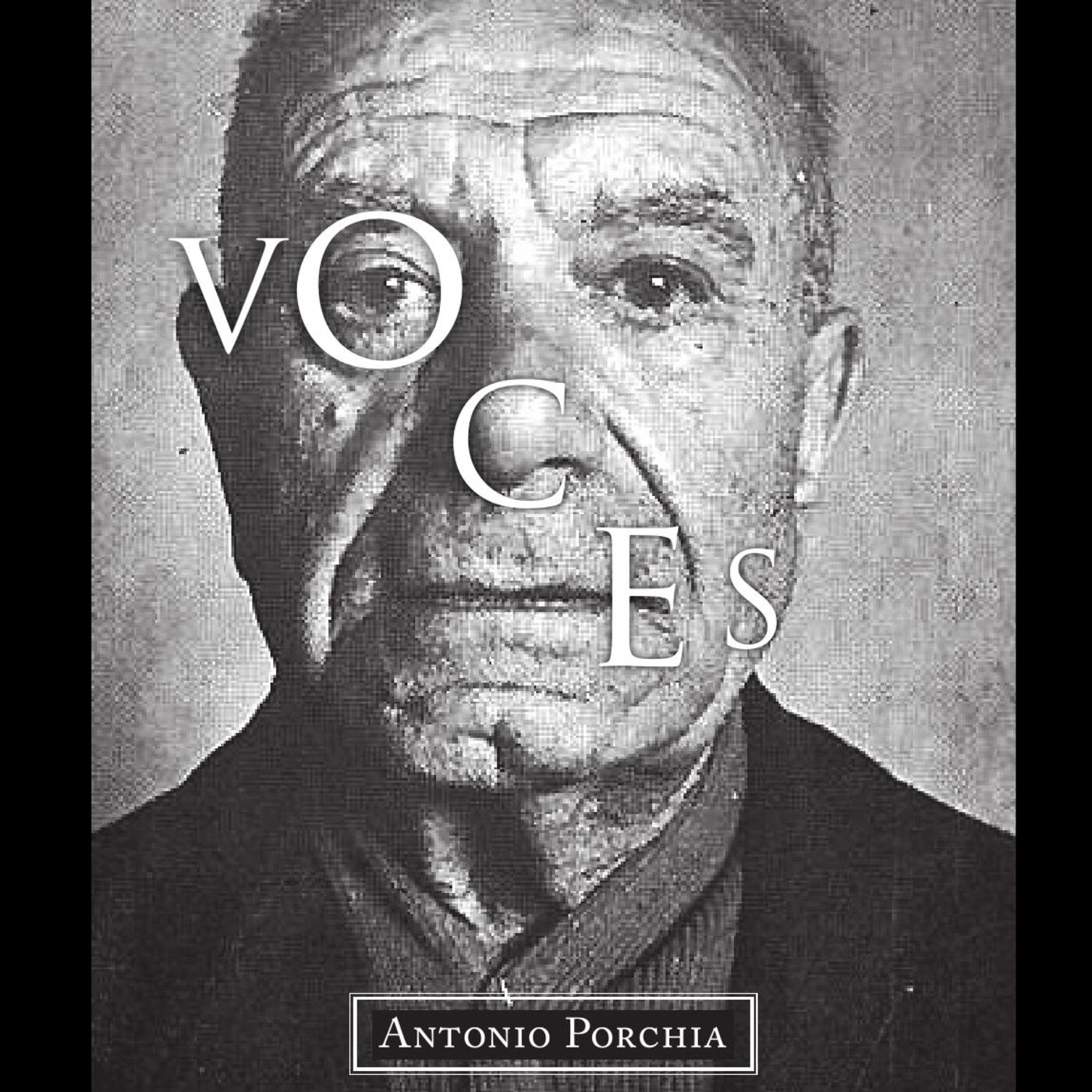 Voces de Antonio Porchia