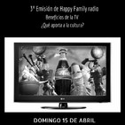 HAPPY FAMILY #3 "Beneficios de la TV"
