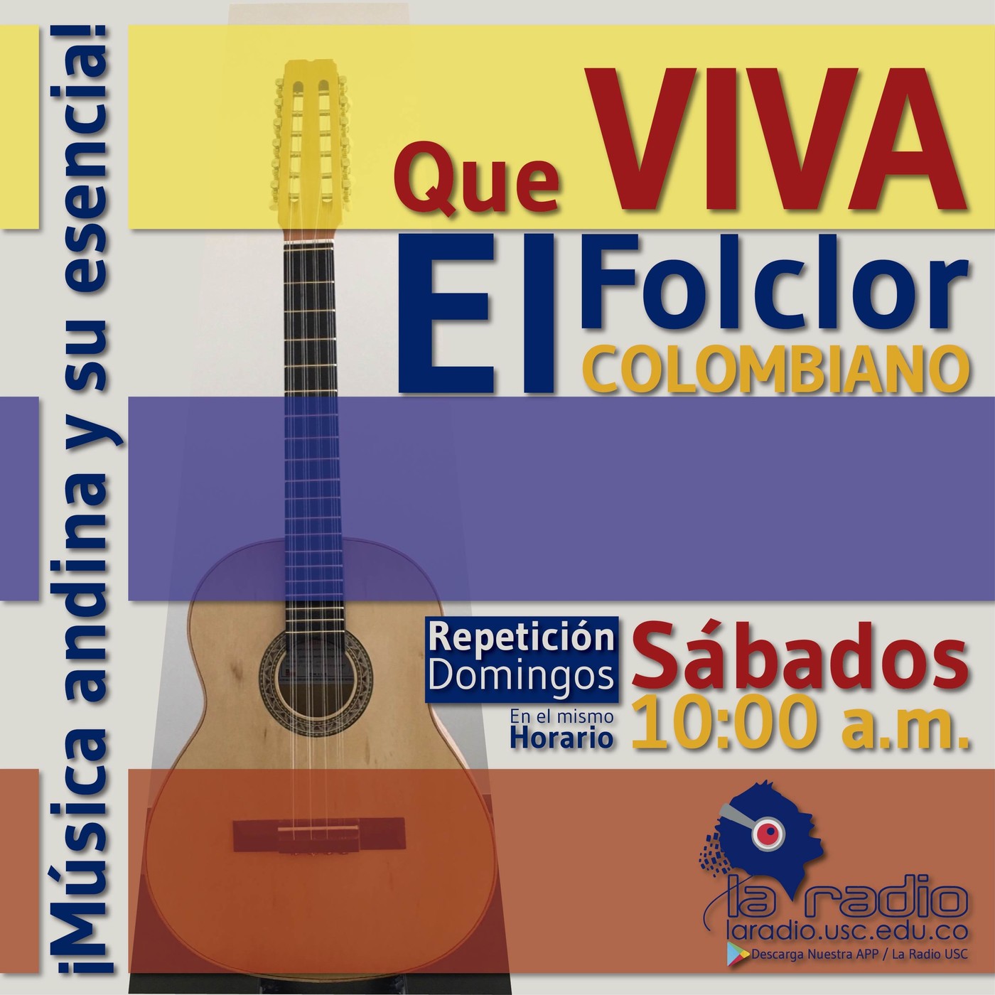¡Que Viva Nuestro Folclor!