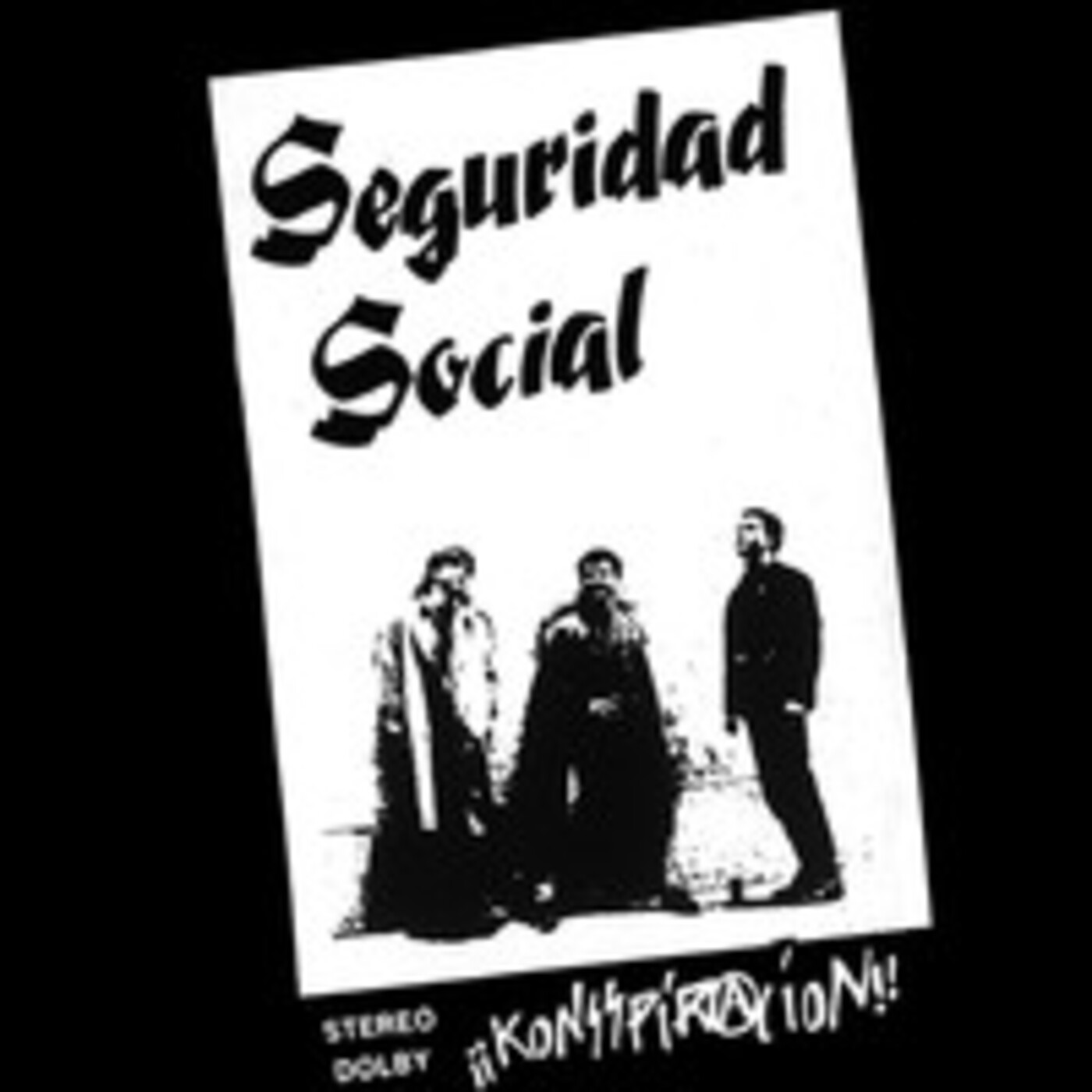 SEGURIDAD SOCIAL-.Konsspiración. episode artwork
