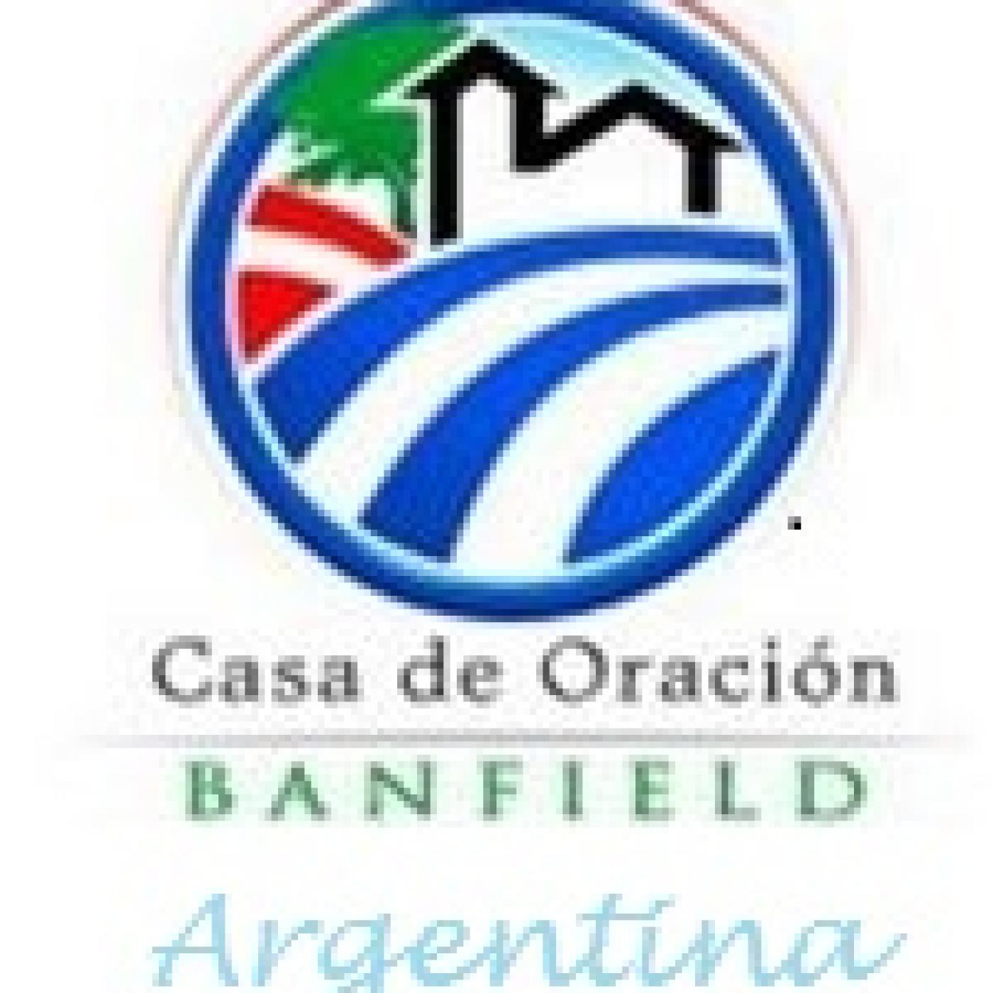 Mensaje Sabatina CASA DE ORACION BANFIED