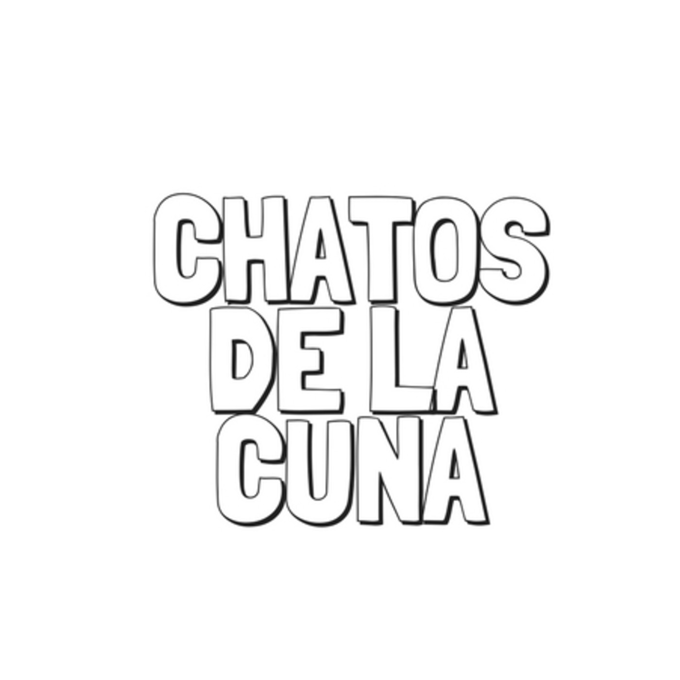 CHATOS DE LA CUNA