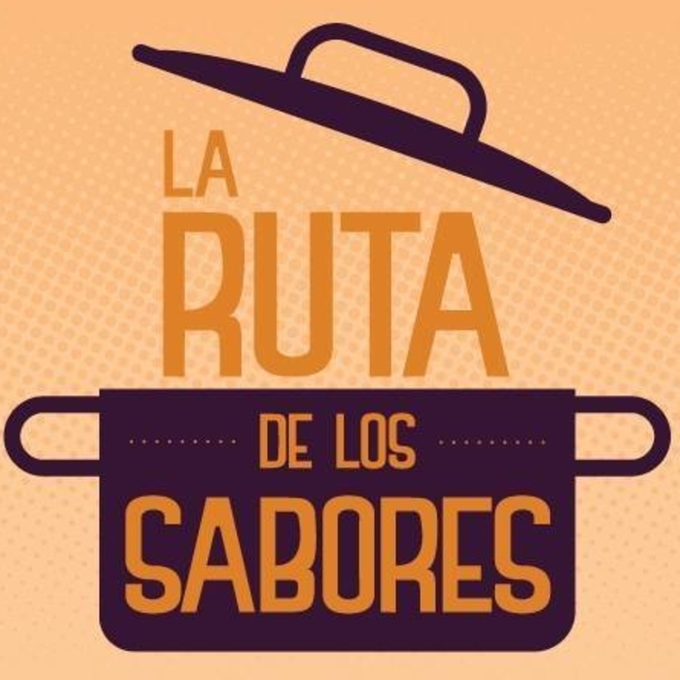 Podcast La Ruta De Los Sabores