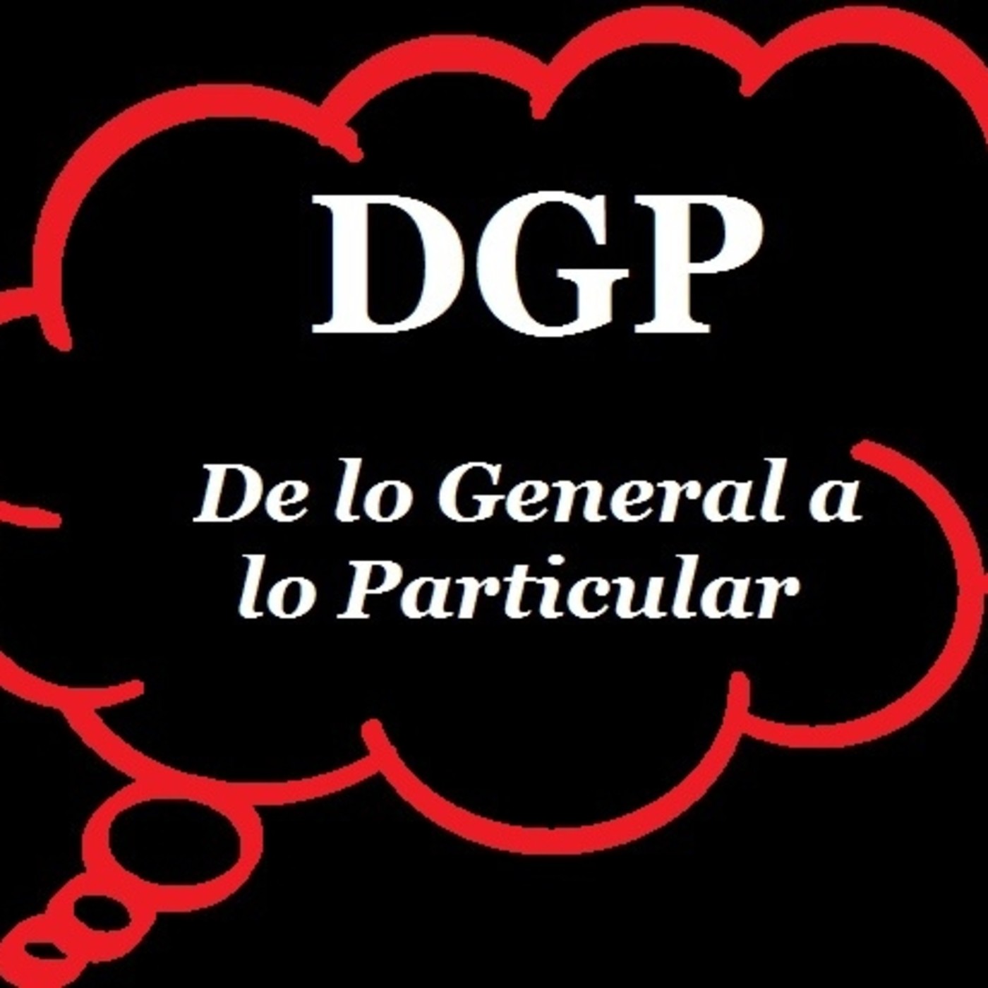 DeLoGeneralALoParticular Podcast