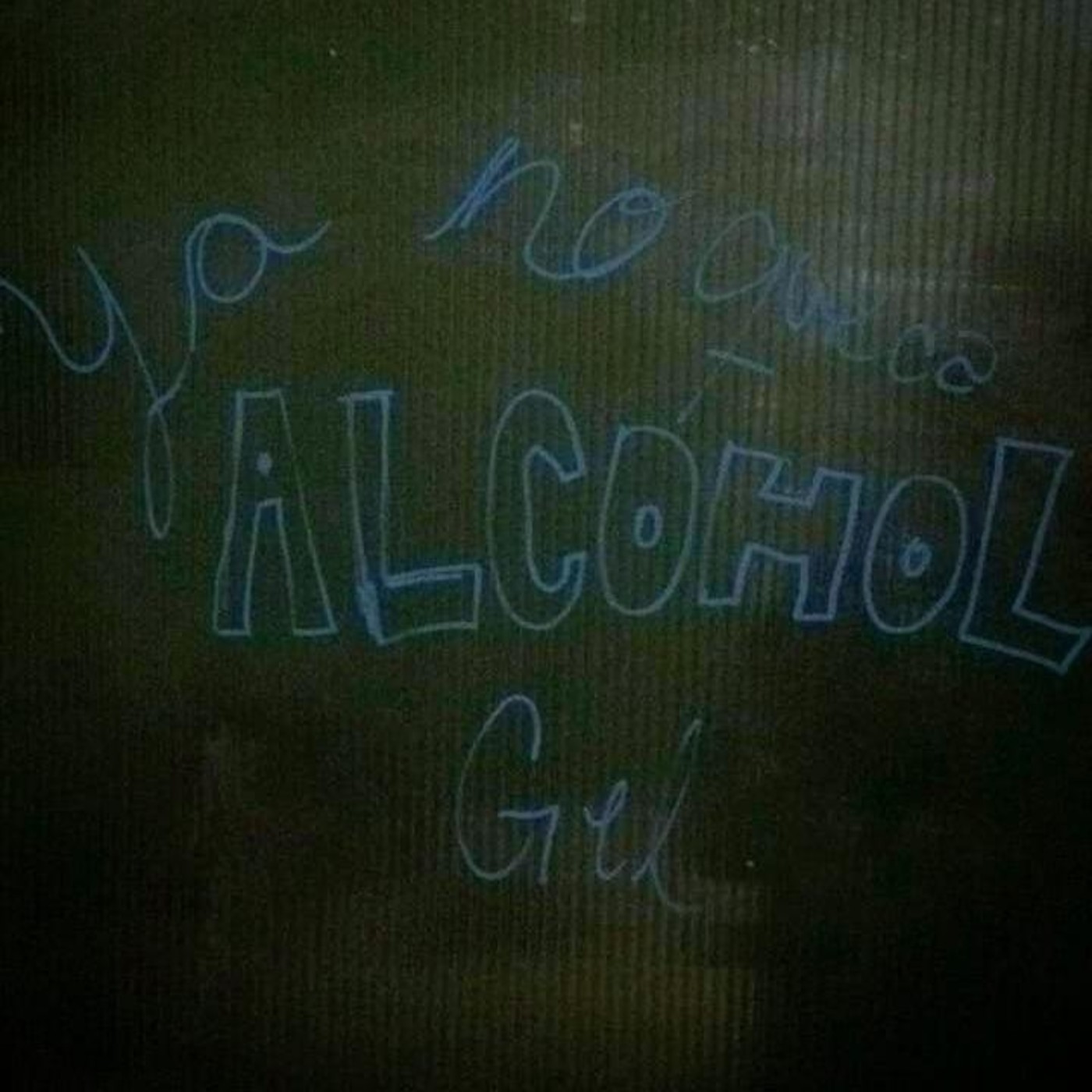 Ya No Queda Alcohol Gel
