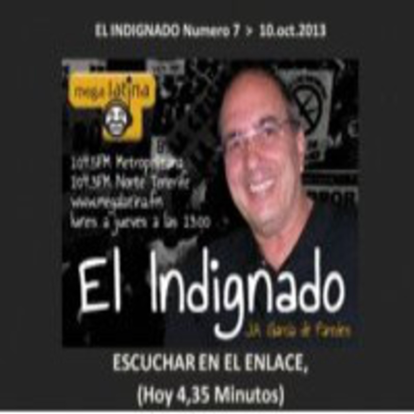 EL INDIGNADO de la MEGA
