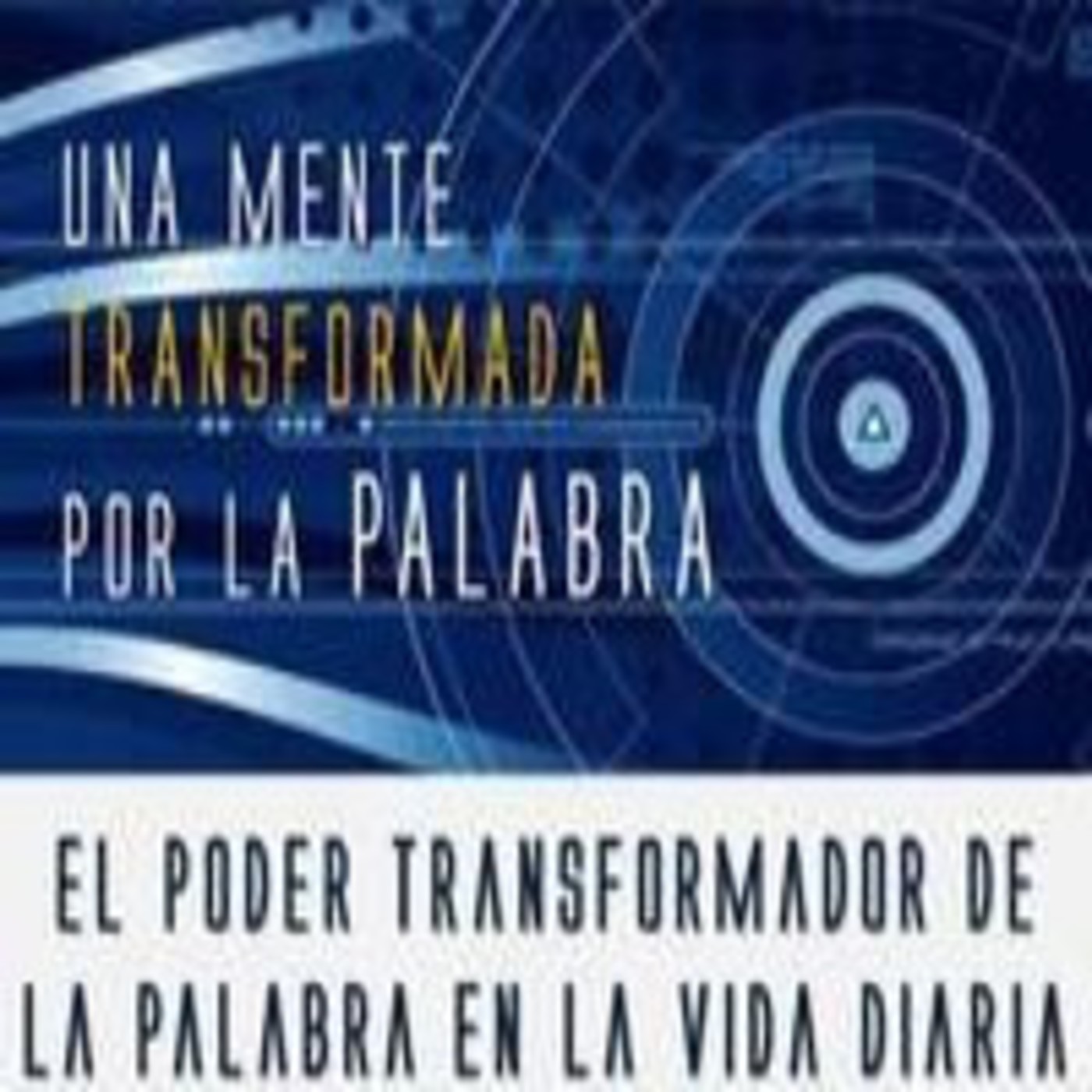 El poder transformador de la Palabra en la vida diaria - José Mendoza episode artwork