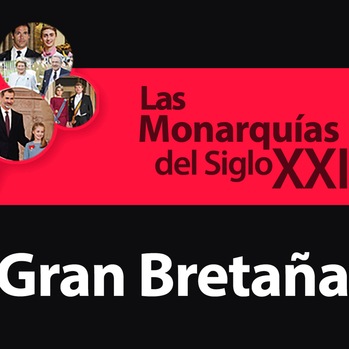 Las Monarquías del Siglo XXI