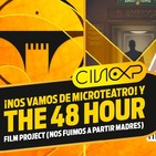 CineXP 34: 48 HOUR FILM PROJECT Y MICROTEATRO 3