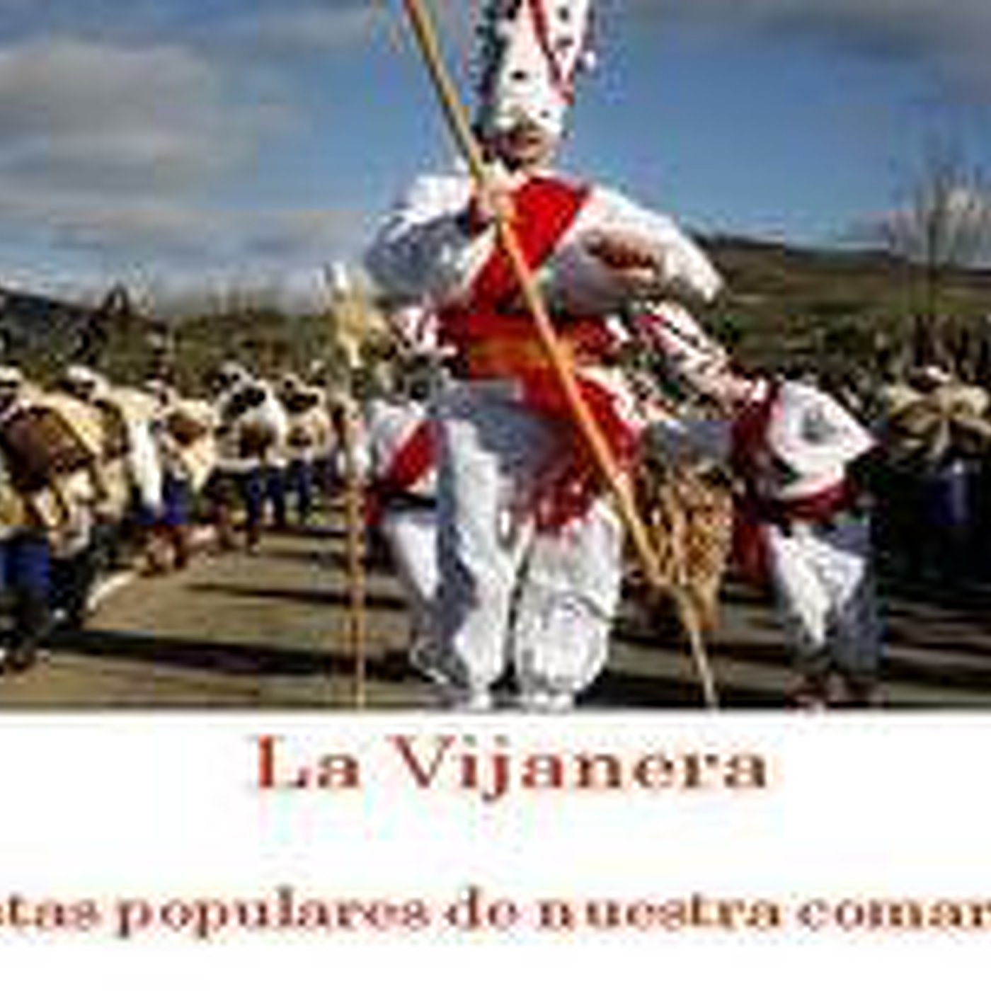 18 La Vijanera. Fiestas de nuestra comarca [II] (16.03.2015) episode artwork