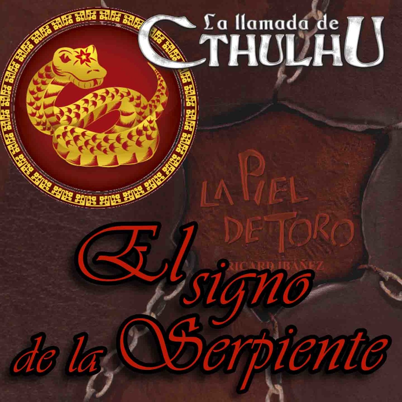 La Llamada de Cthulhu - El Signo de la Serpiente 2