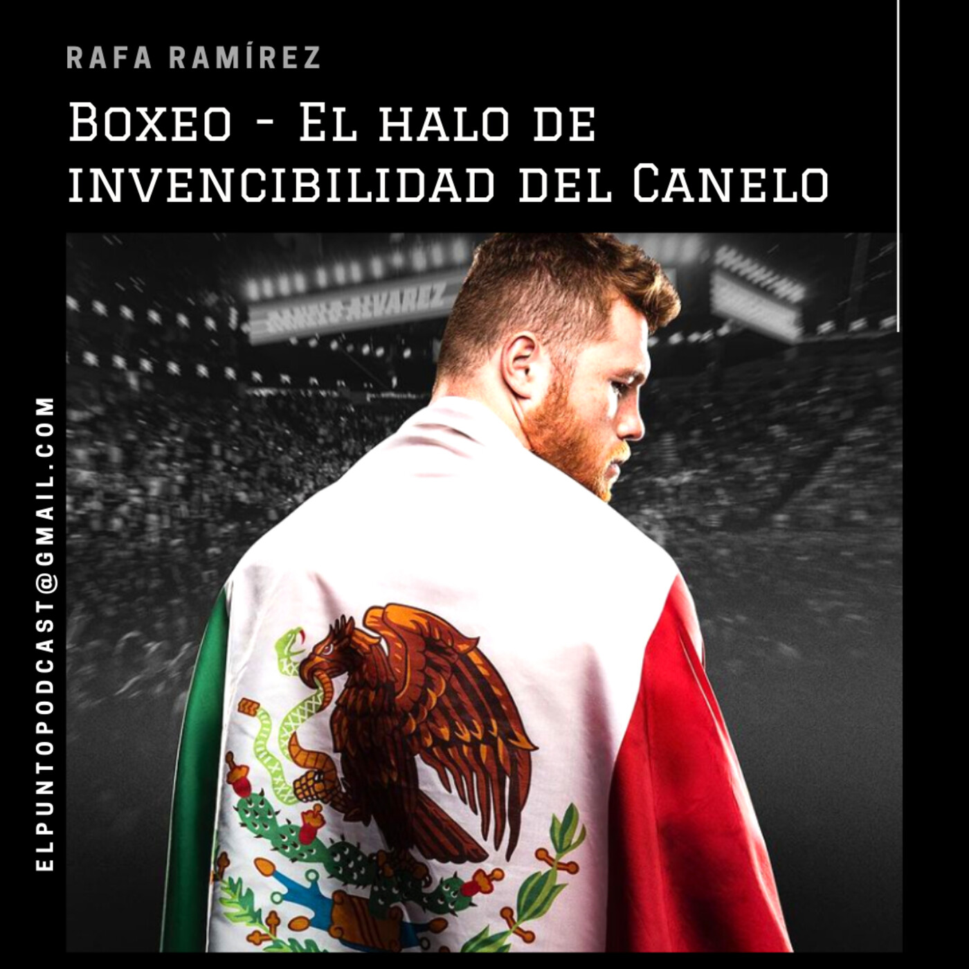 Boxeo El halo de invencibilidad del Canelo Álvarez episode artwork