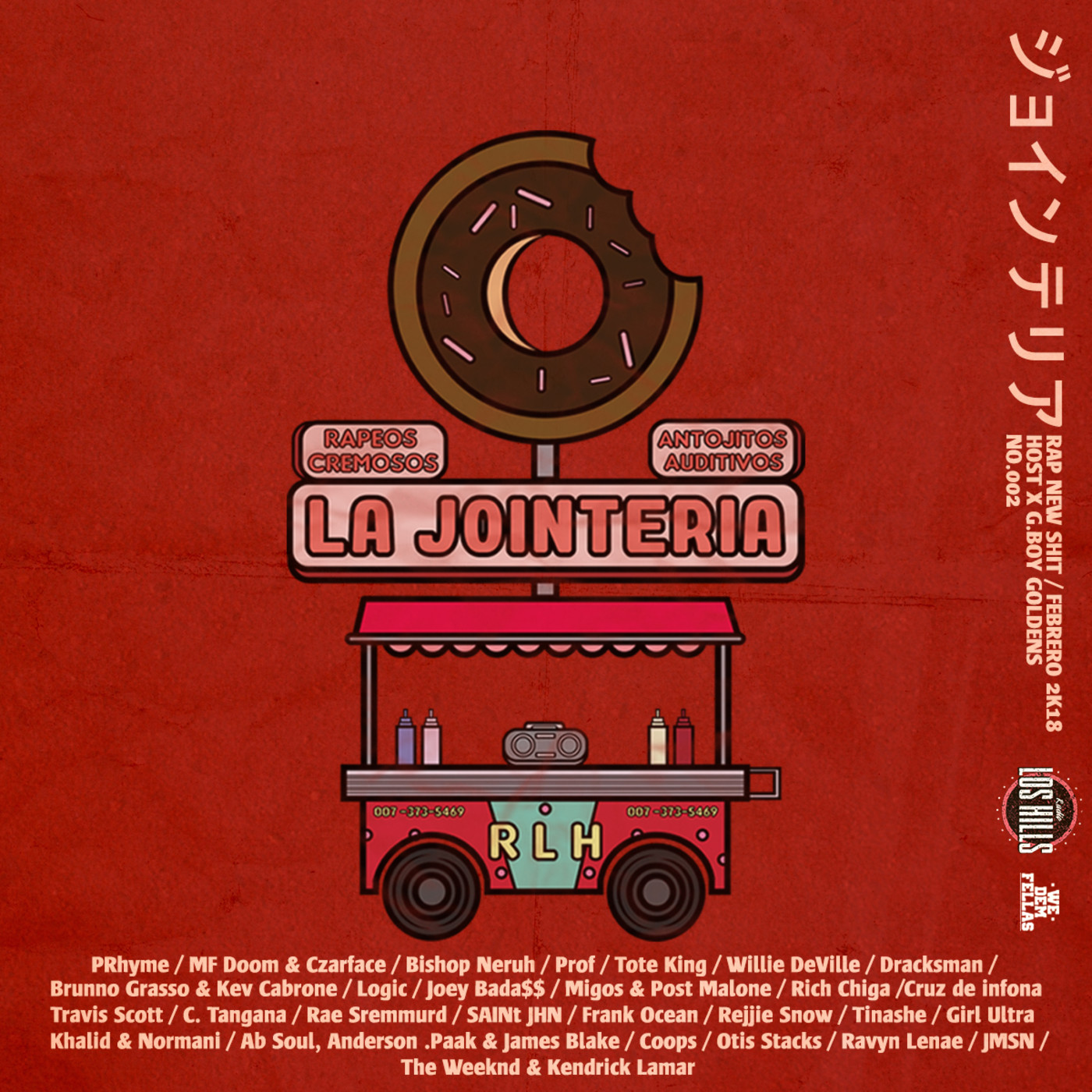 La Jointería 002 / Edición Febrero 2K18 @ Mixcoac Hills, CDMX