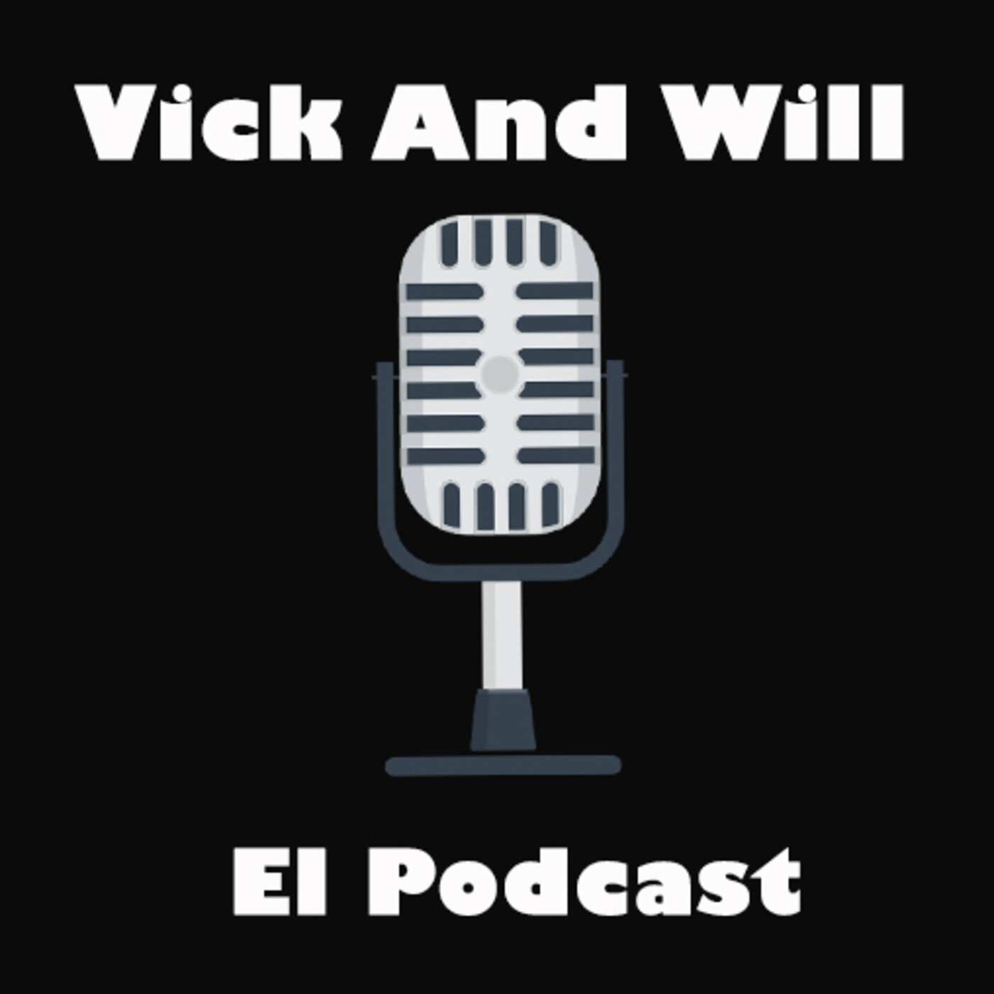 Vick and Will