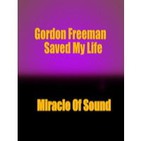 Gordon Freeman Saved My Life