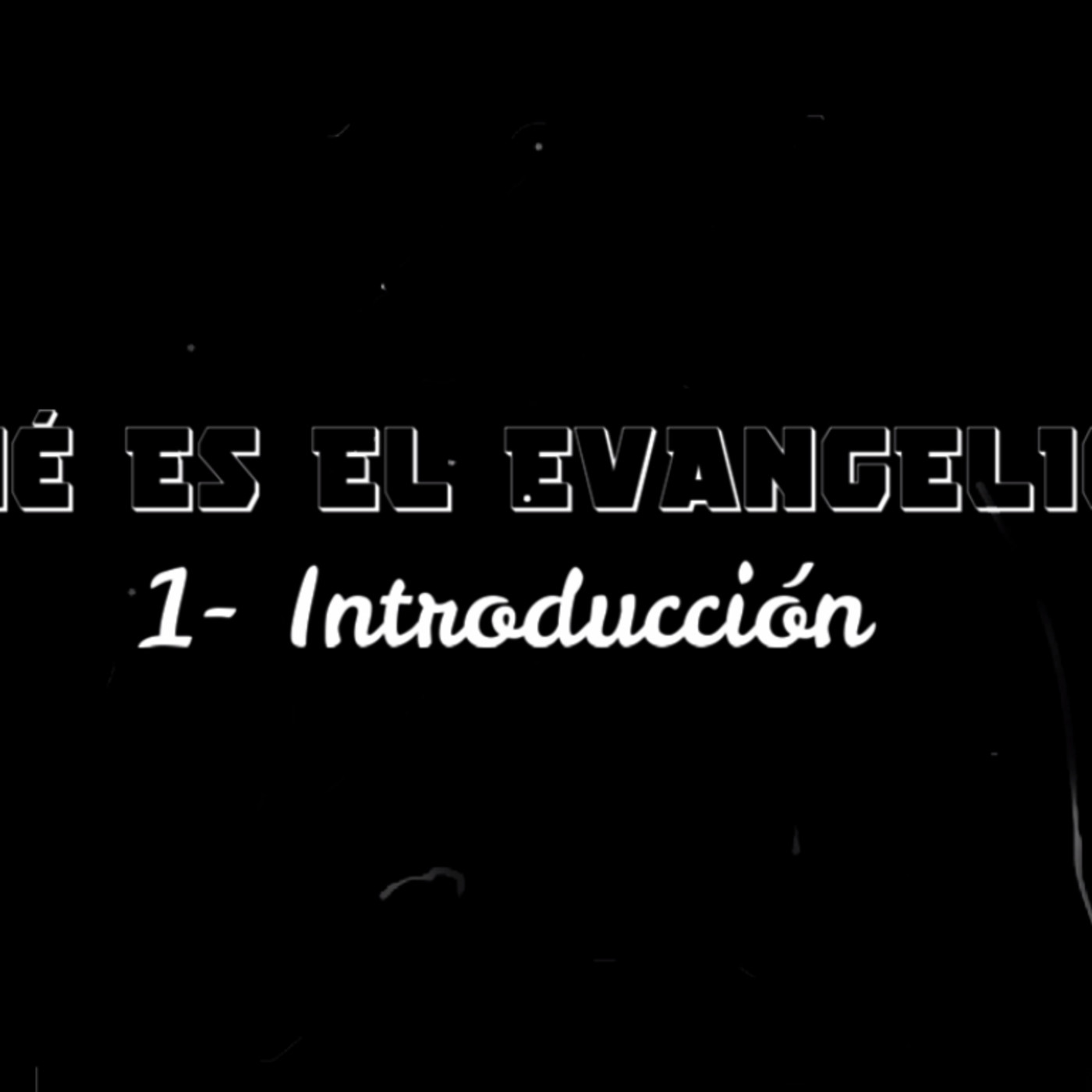 ¿Qué es el Evangelio?