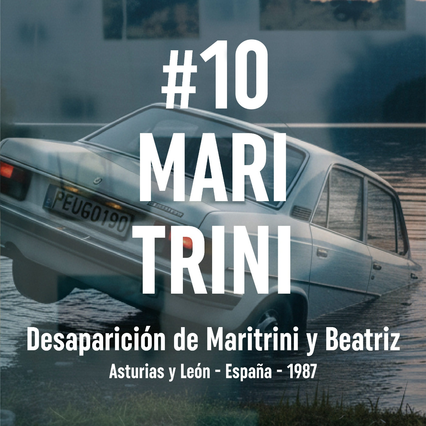 Ep. 10 Maritrini (Asturias-León 1987-actualidad)