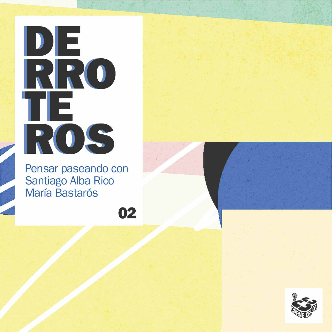 Derroteros: baños públicos con María Bastarós (CARNE CRUDA EXTRA)