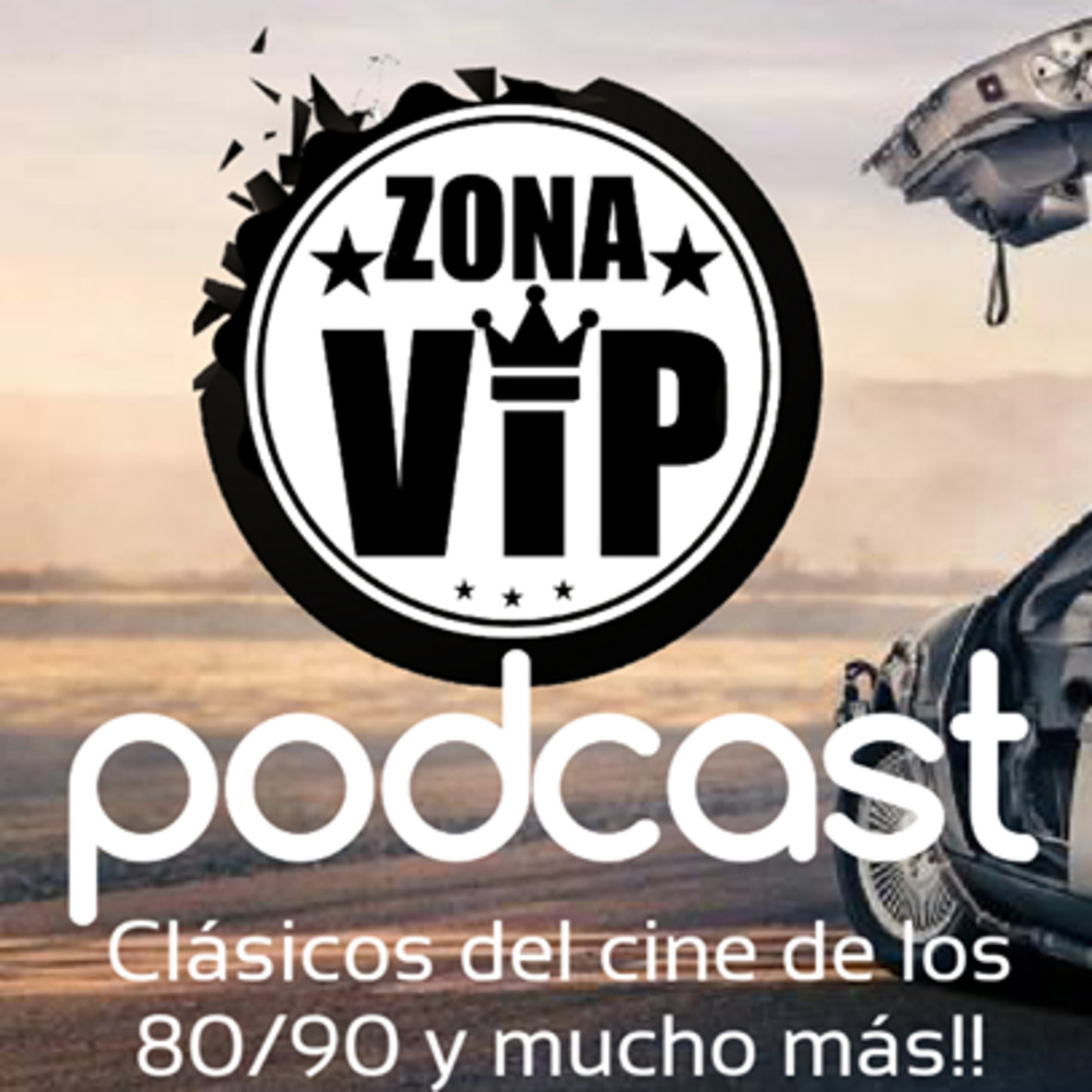 PODCAST ZONA VIP - SERIES DE LOS 80 y 90 2 PARTE episode artwork
