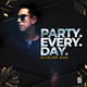 Party Every Day 001