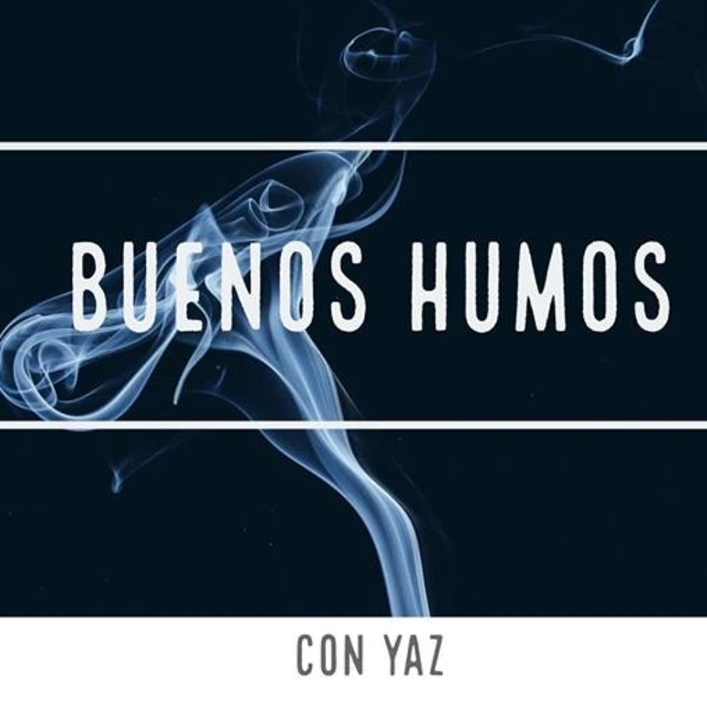 Buenos Humos Con Yaz