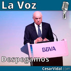 Despegamos: Francisco González baja a la cloaca: las miserias del ex presidente de BBVA - 14/11/19