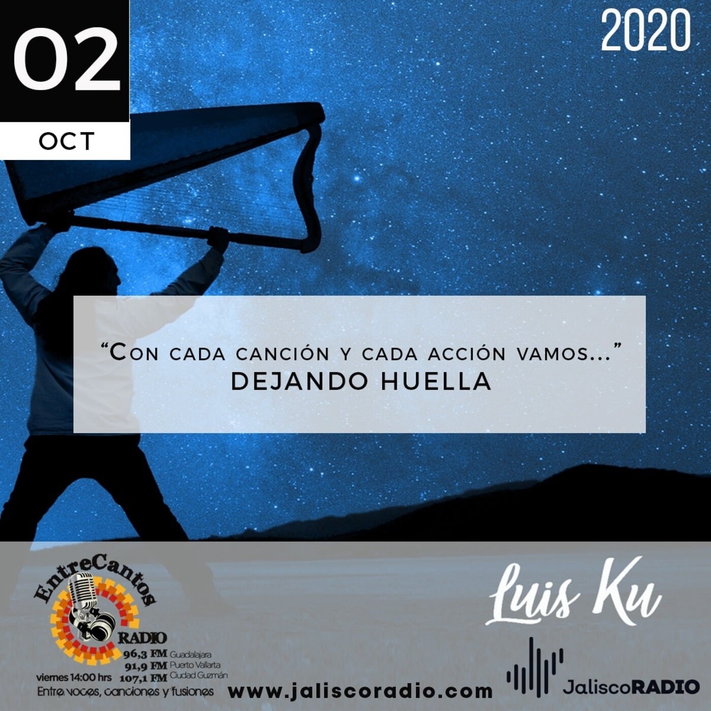 Programa Entrecantos 02 de octubre, 2020: Luis Ku "Dejando Huella" episode artwork