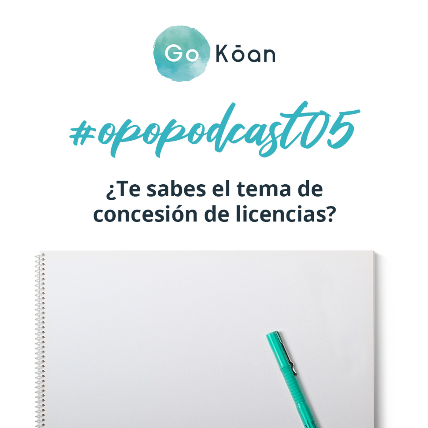 Podcast Oposiciones GoKoan