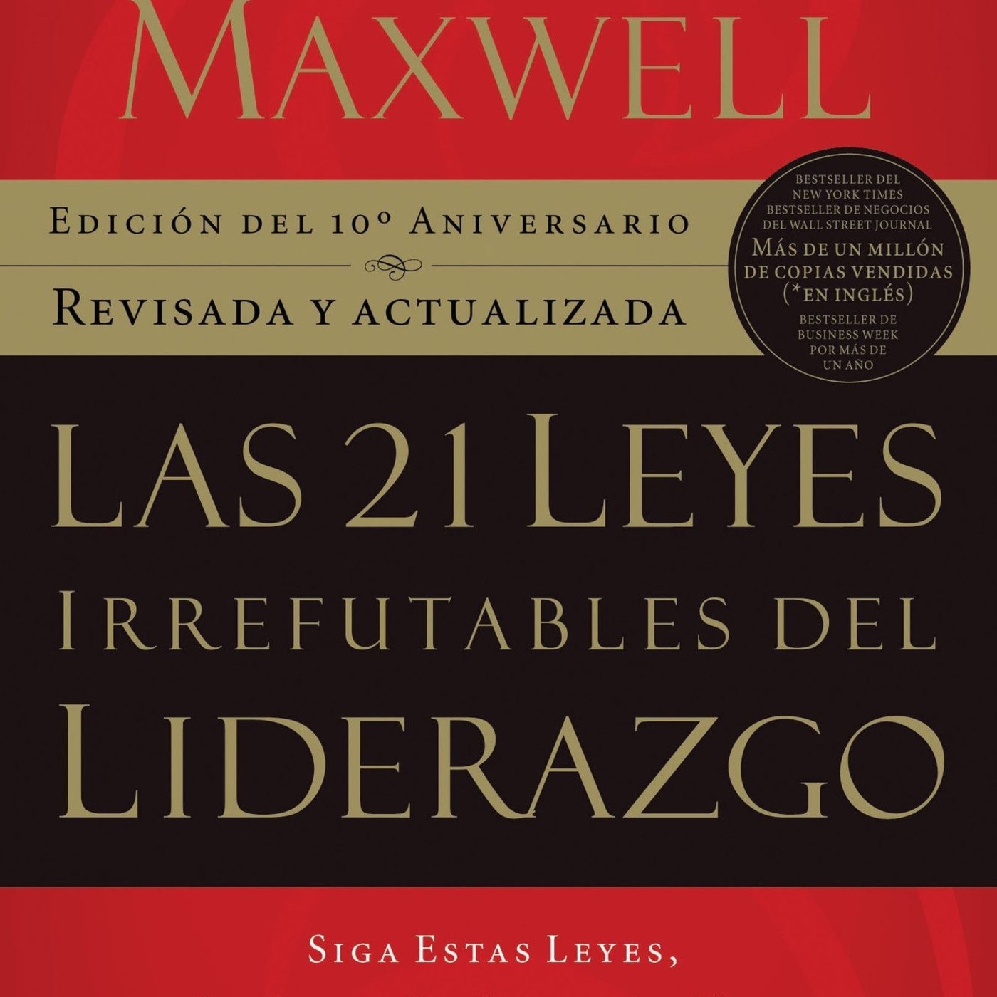 Las 21 leyesdel liderazgo 1 - John C Maxwell episode artwork