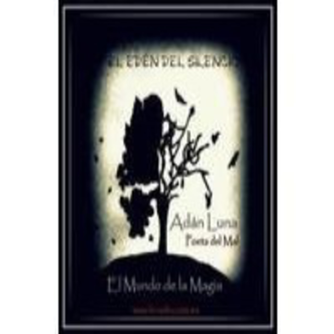 EL EDEN DEL SILENCIO