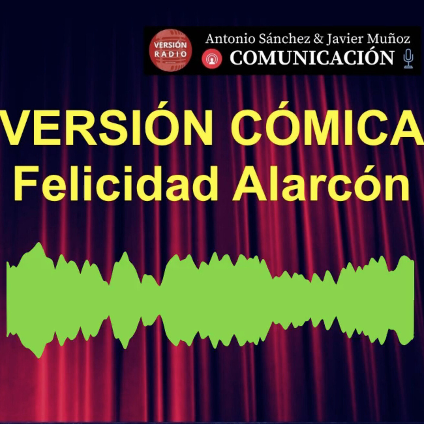 Versión Cómica-Felicidad Alarcón. 20210427. episode artwork