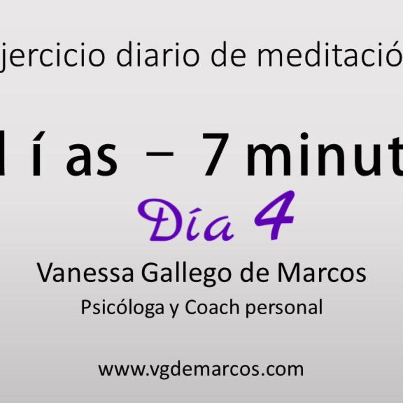 DÍA 4 Responsabilidad Meditación diaria 7 días-7 minutos episode artwork